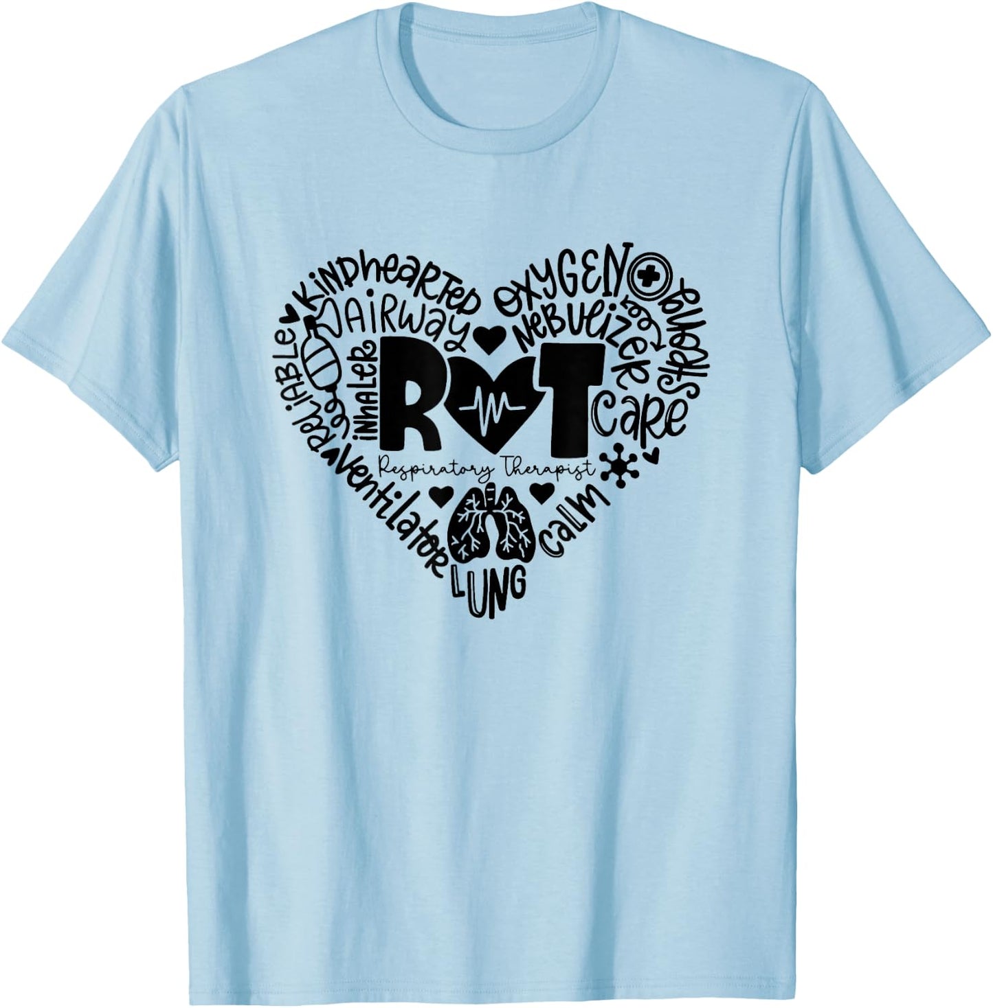 Respiratory Therapist RT Heart / Lung Team Pulmonology T-Shirt - T-Shirt | Light Blue