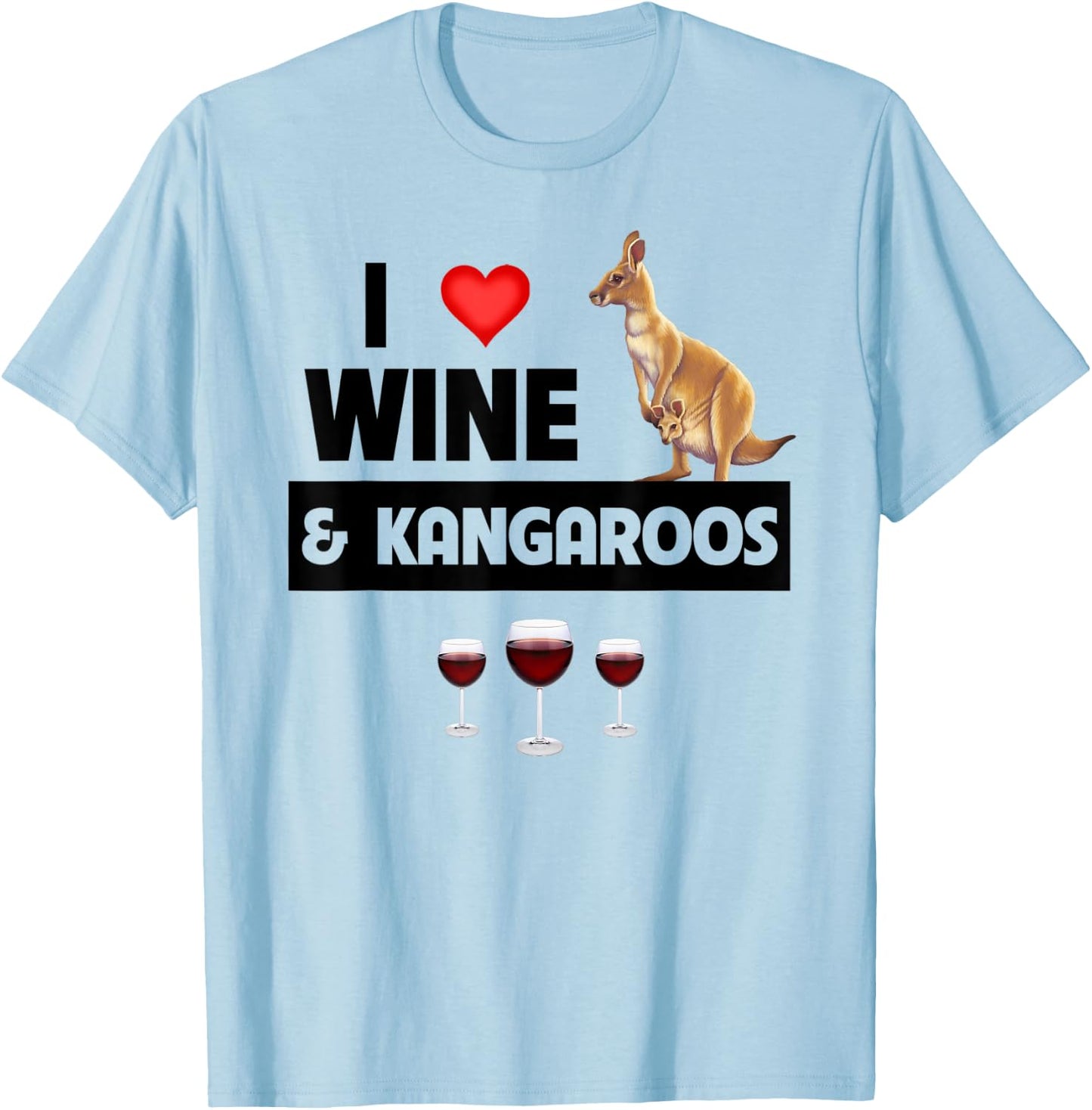 I Love Wine and Kangaroos Australian Marsupial Drinking T-Shirt - T-Shirt | Light Blue