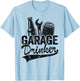 Garage Drinker Day Drinking Supporter Beer Funny Mechanic T-Shirt - T-Shirt | Light Blue
