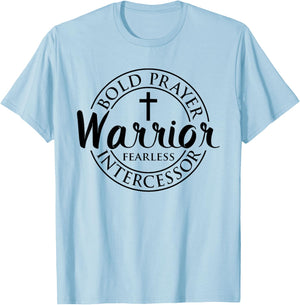 Bold Prayer Warrior Fearless Intercessor Religion Christian T-Shirt - T-Shirt | Light Blue