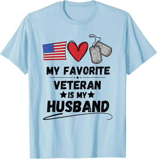 Funny Spouse Veterans Day My Favorite Veteran is My Husband T-Shirt - T-Shirt | Light Blue