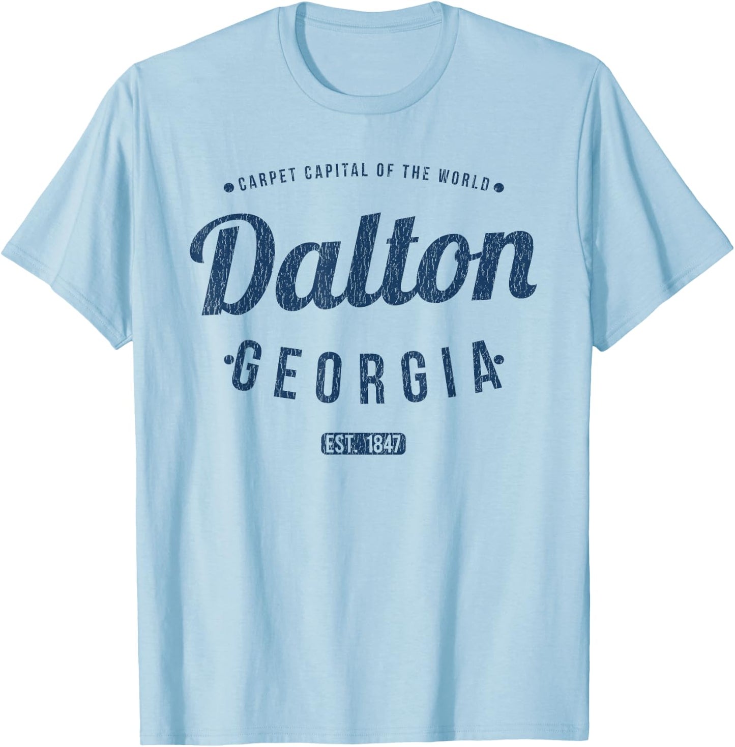 Dalton Georgia Retro Vintage Souvenir GA Dalton T-Shirt - T-Shirt | Light Blue