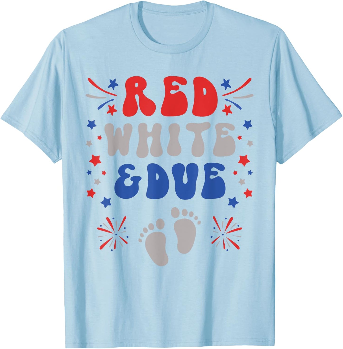 Red White and Due 4th of July Pregnancy Dress Baby Reveal Men T-Shirt - T-Shirt | Light Blue