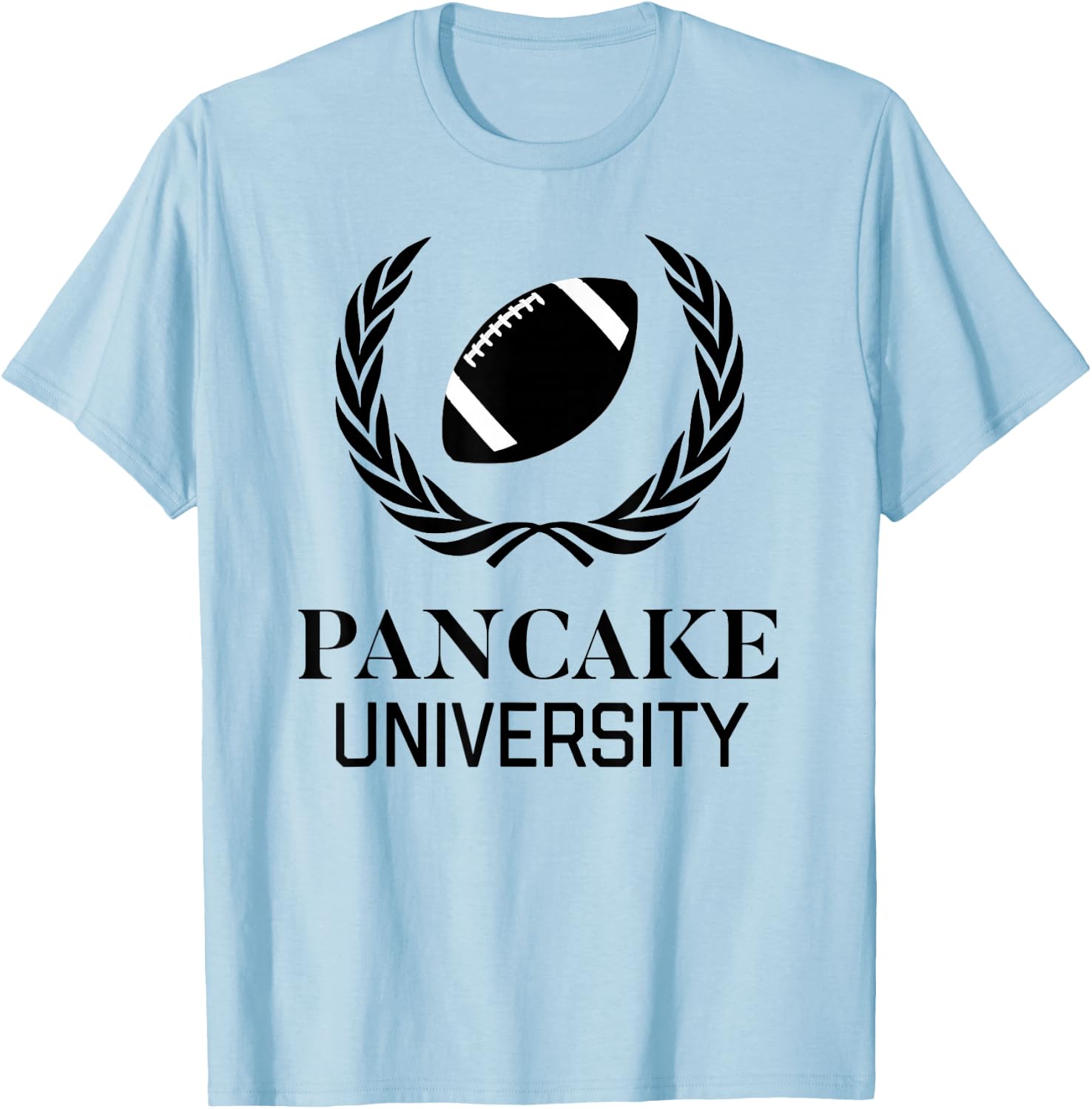 Pancake University American Football Offensive Lineman T-Shirt - T-Shirt | Light Blue
