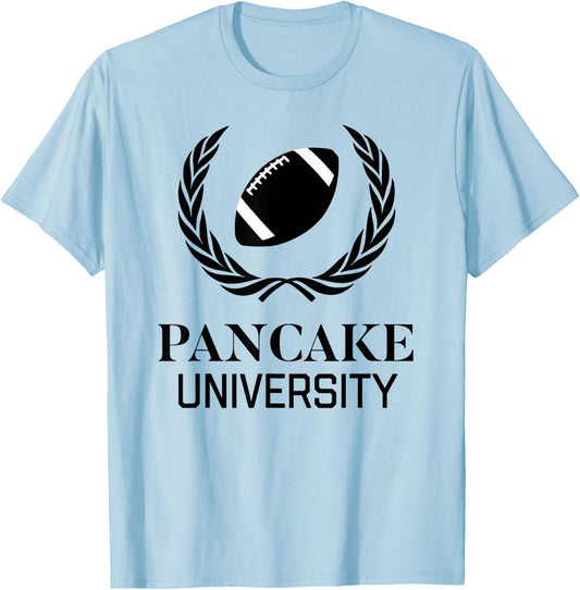 Pancake University American Football Offensive Lineman T-Shirt - T-Shirt | Light Blue