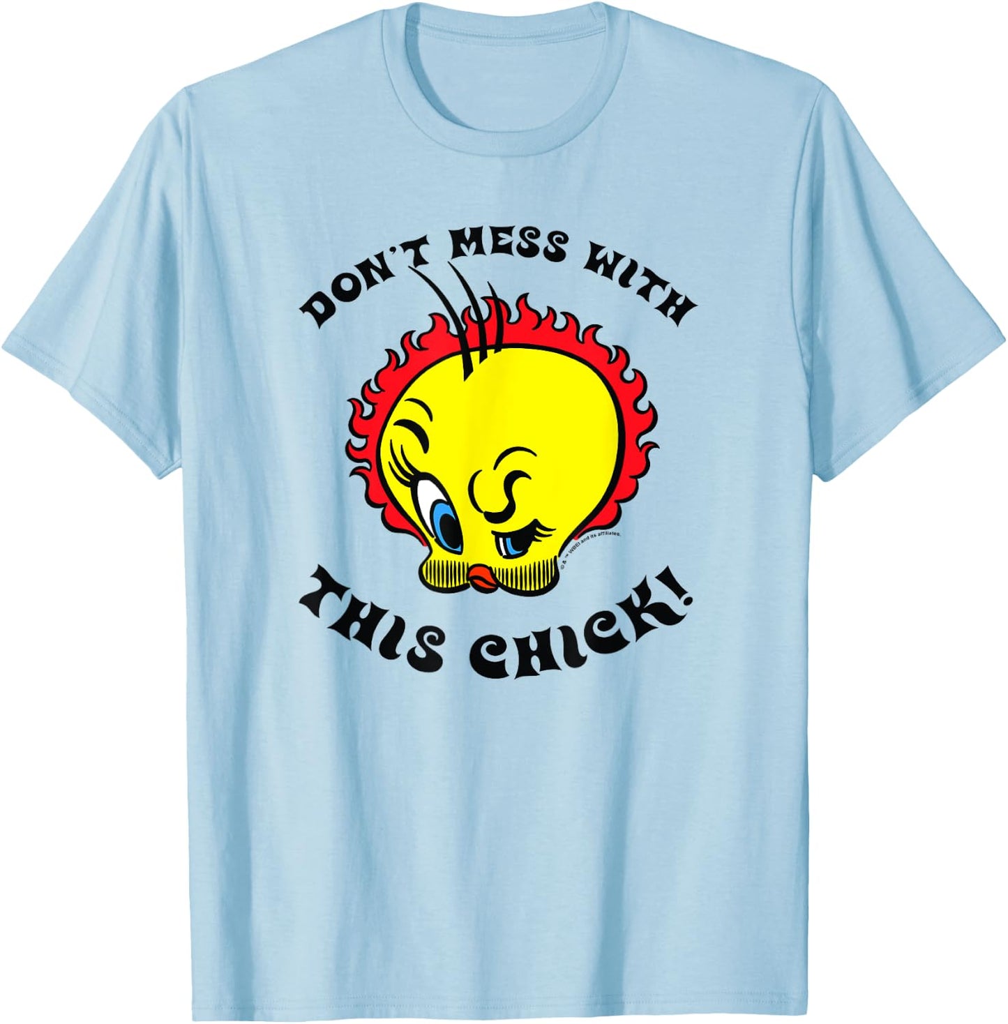 WB100 Looney Tunes Tweety Bird Don't Mess With This Chick! T-Shirt - T-Shirt | Light Blue