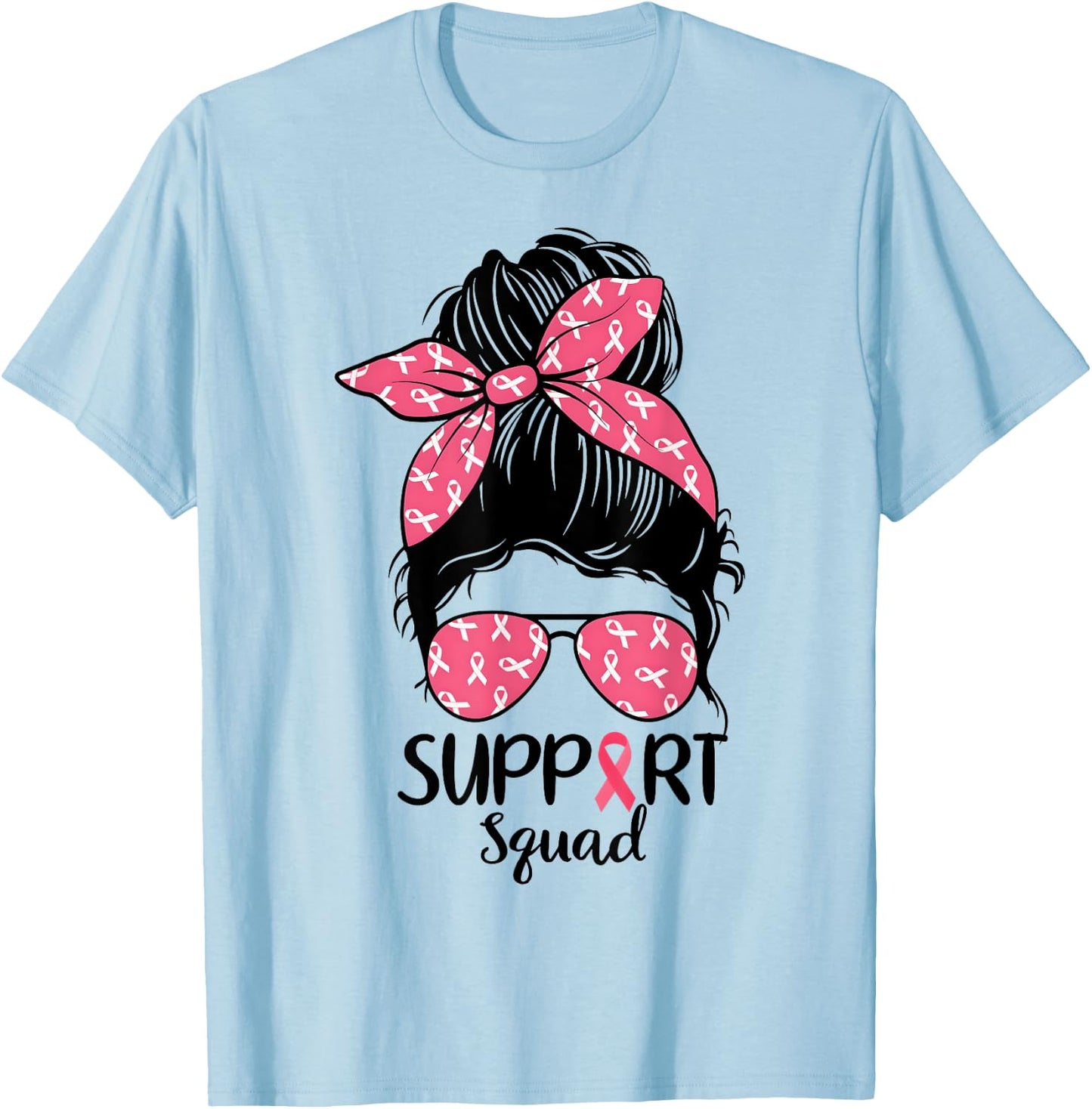 Support Squad Messy Bun Pink Warrior Breast Cancer Awareness T-Shirt - T-Shirt | Light Blue