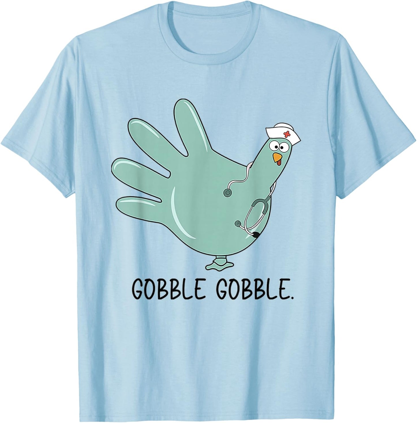 Turkey Glove Thanksgiving Gobble Nurse Thanksgiving Fall T-Shirt - T-Shirt | Light Blue