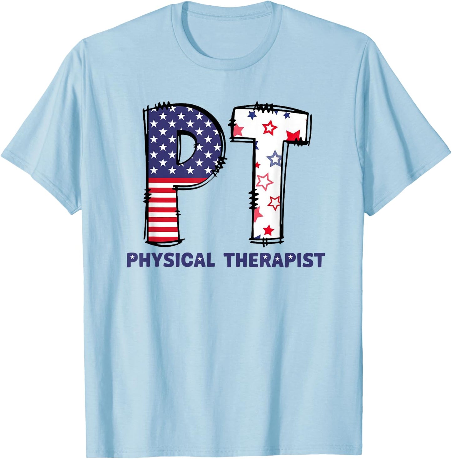 Pt 4Th Of July Physical Therapist Therapy Usa Flag Women Men T-Shirt - T-Shirt | Light Blue