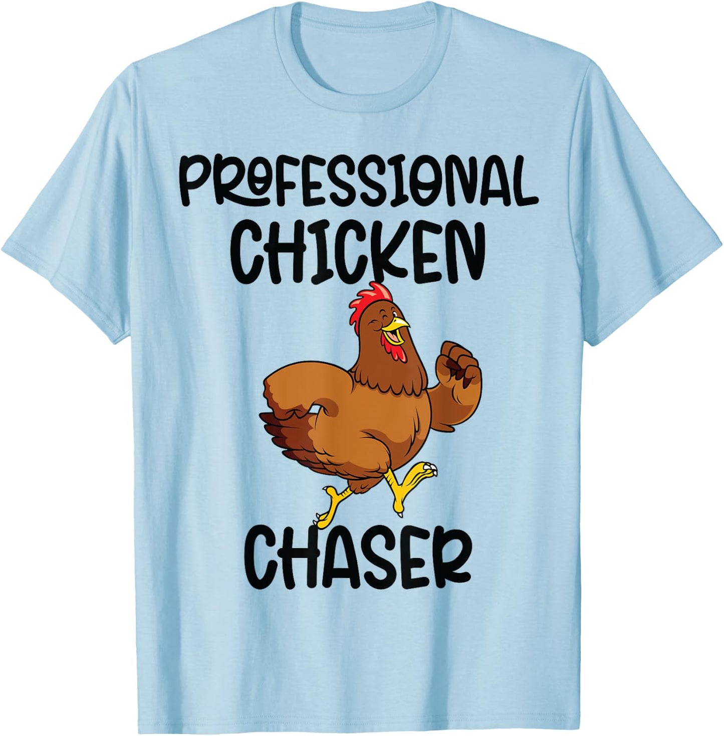 Professional Chicken Chaser Funny Farm Farmer Kids Running T-Shirt - T-Shirt | Light Blue