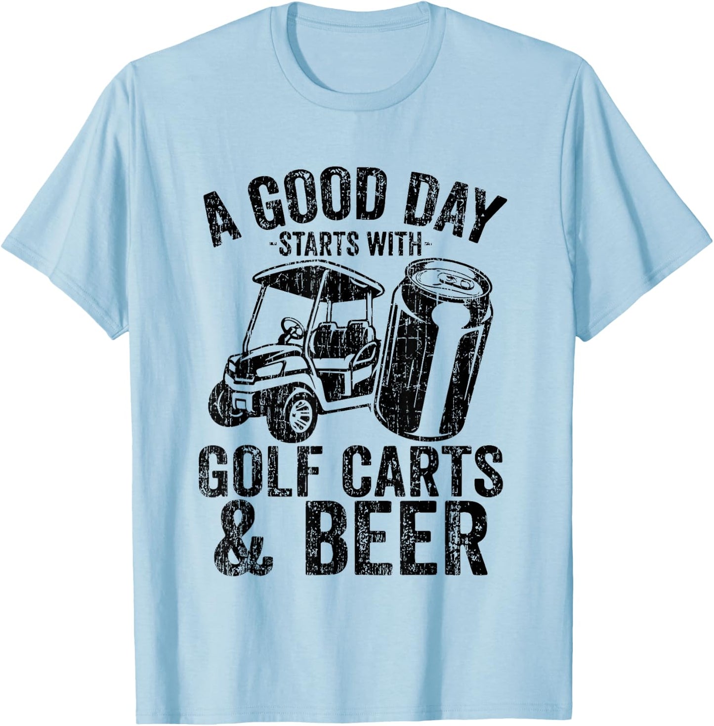 Vintage Retro A Good Day Starts With Golf Carts And Beer T-Shirt - T-Shirt | Light Blue