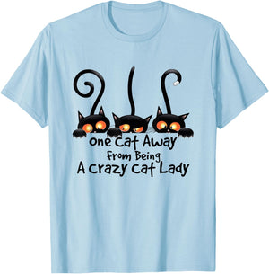 One Cat Away From Being A Crazy Cat Lady T-Shirt - T-Shirt | Light Blue