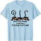 One Cat Away From Being A Crazy Cat Lady T-Shirt - T-Shirt | Light Blue
