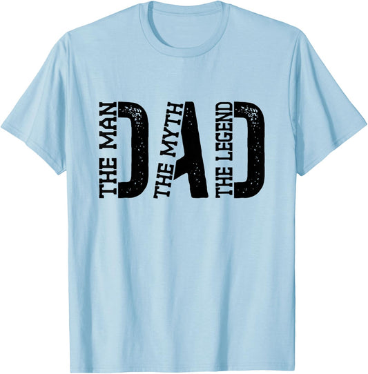 Dad The Man The Myth The Legend Print T-Shirt - T-Shirt | Light Blue