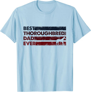 Best Horse Dad Ever - Father Thoroughbred T-Shirt - T-Shirt | Light Blue