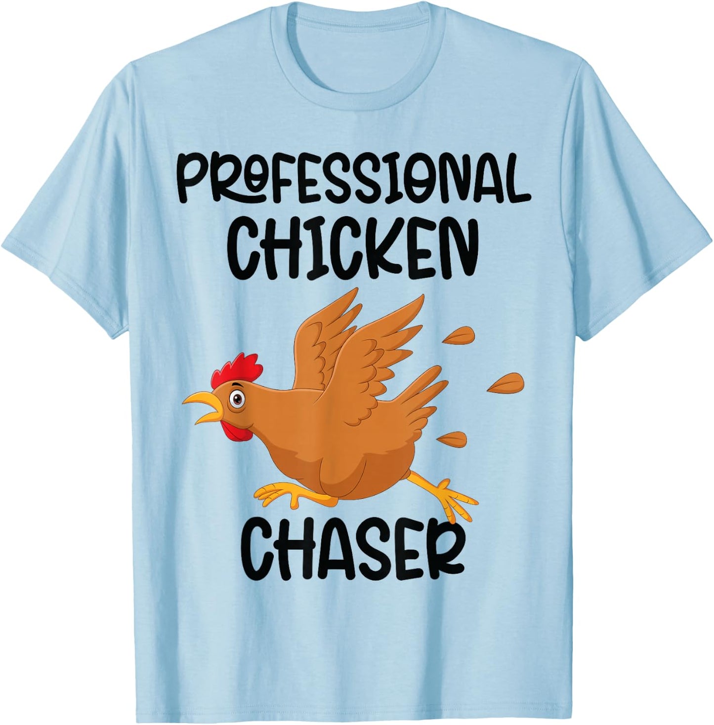 Professional Chicken Chaser Funny Farm Farmer Kids Running T-Shirt - T-Shirt | Light Blue