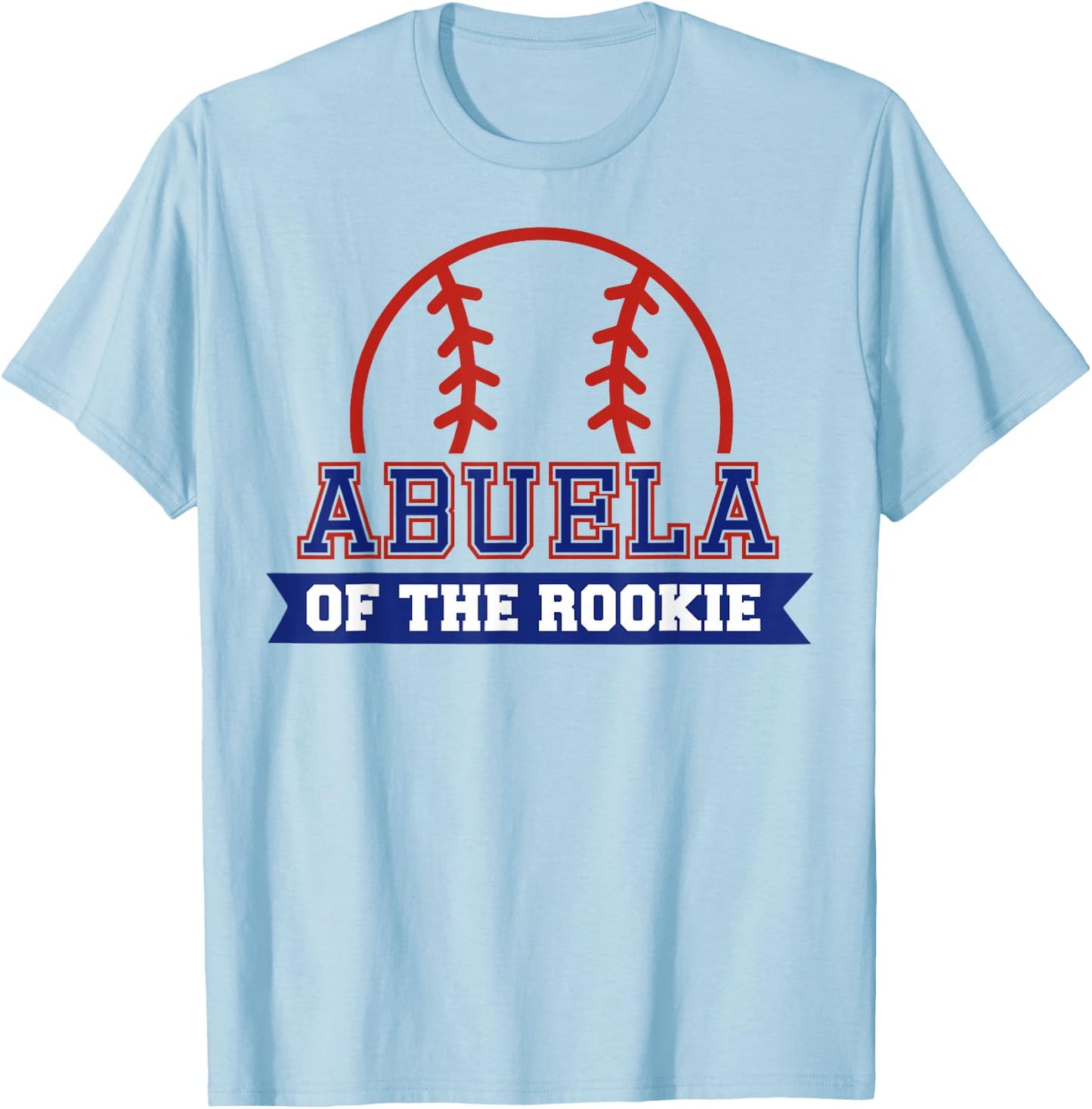 Abuela of Rookie 1st Birthday Baseball Theme Matching Party T-Shirt - T-Shirt | Light Blue