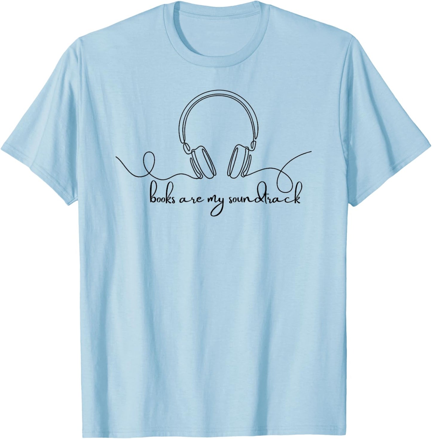 Books are My Soundtrack Audiobook Lover Headphone Line Art T-Shirt - T-Shirt | Light Blue
