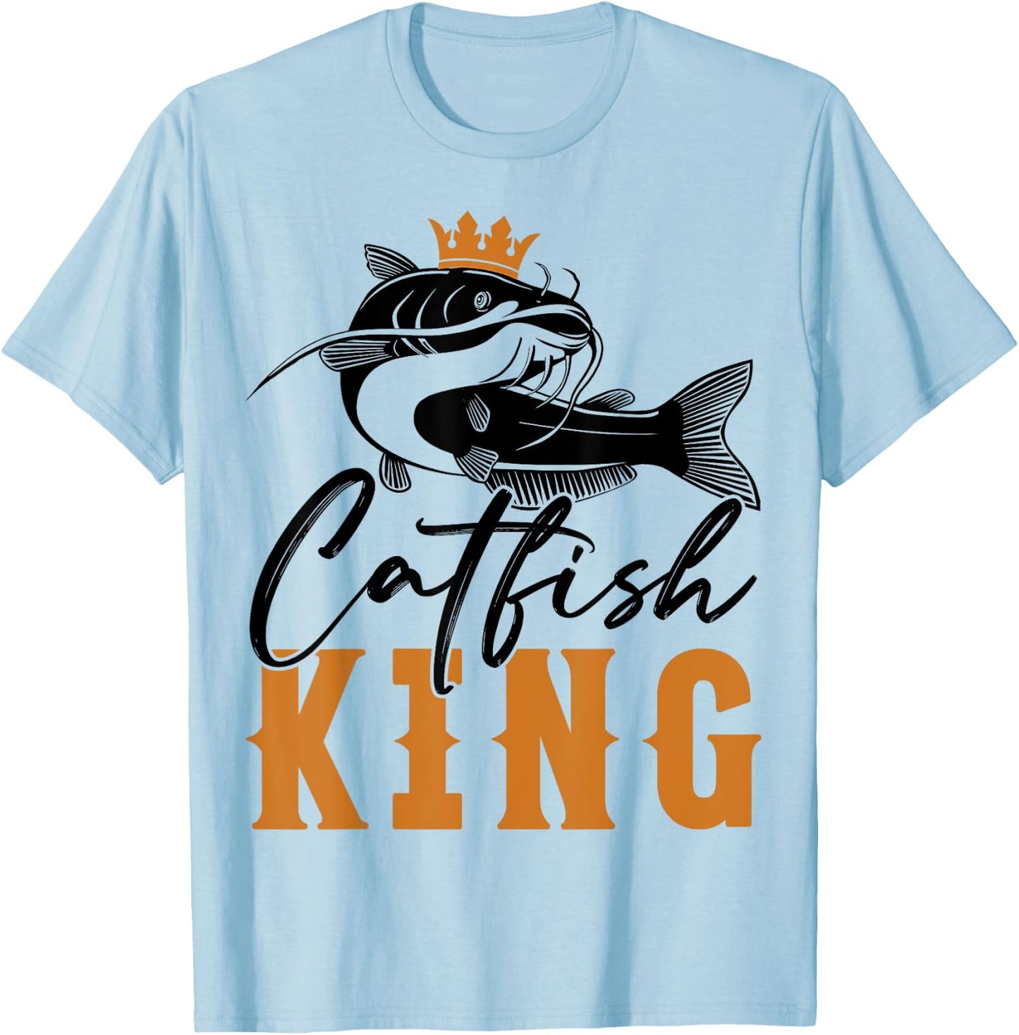 Catfish King Design Funny Fishing Trophy Gift T-Shirt - T-Shirt | Light Blue