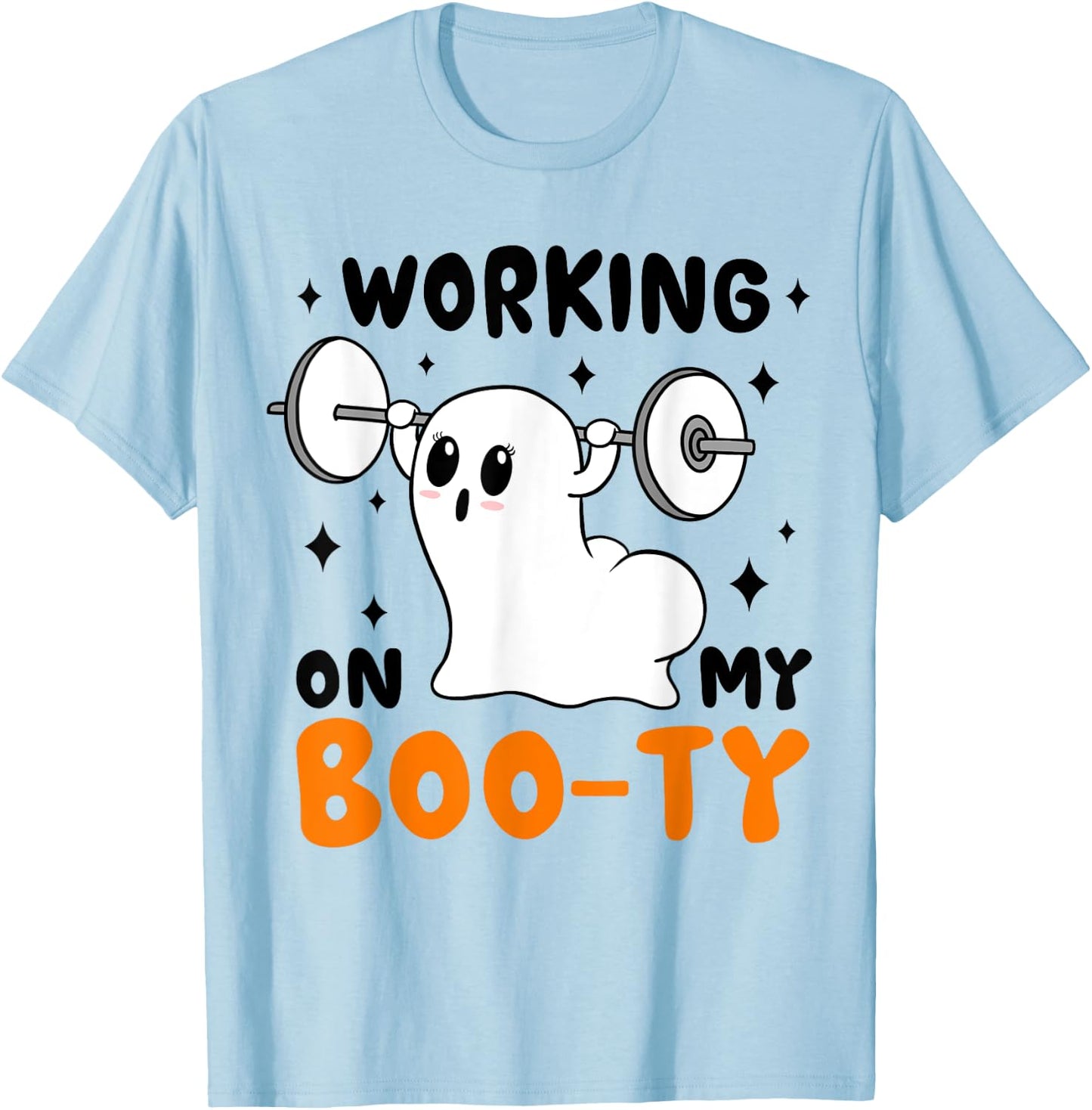 Working On My Booty funny Halloween Gym Ghost Boo-ty T-Shirt - T-Shirt | Light Blue