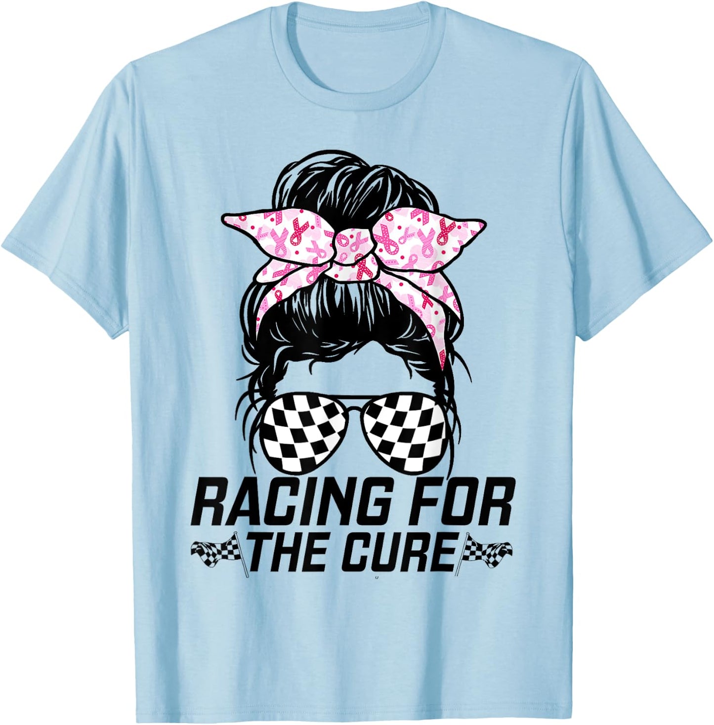 Racing For A Cure Race Mom Grandma Messy Bun Breast Cancer T-Shirt - T-Shirt | Light Blue