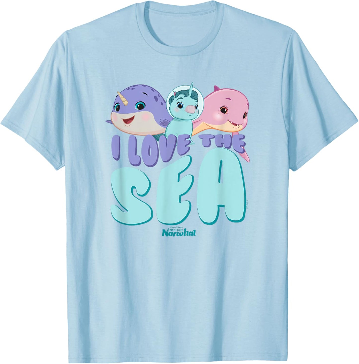 DreamWorks Not Quite Narwhal I Love the Sea T-Shirt - T-Shirt | Light Blue