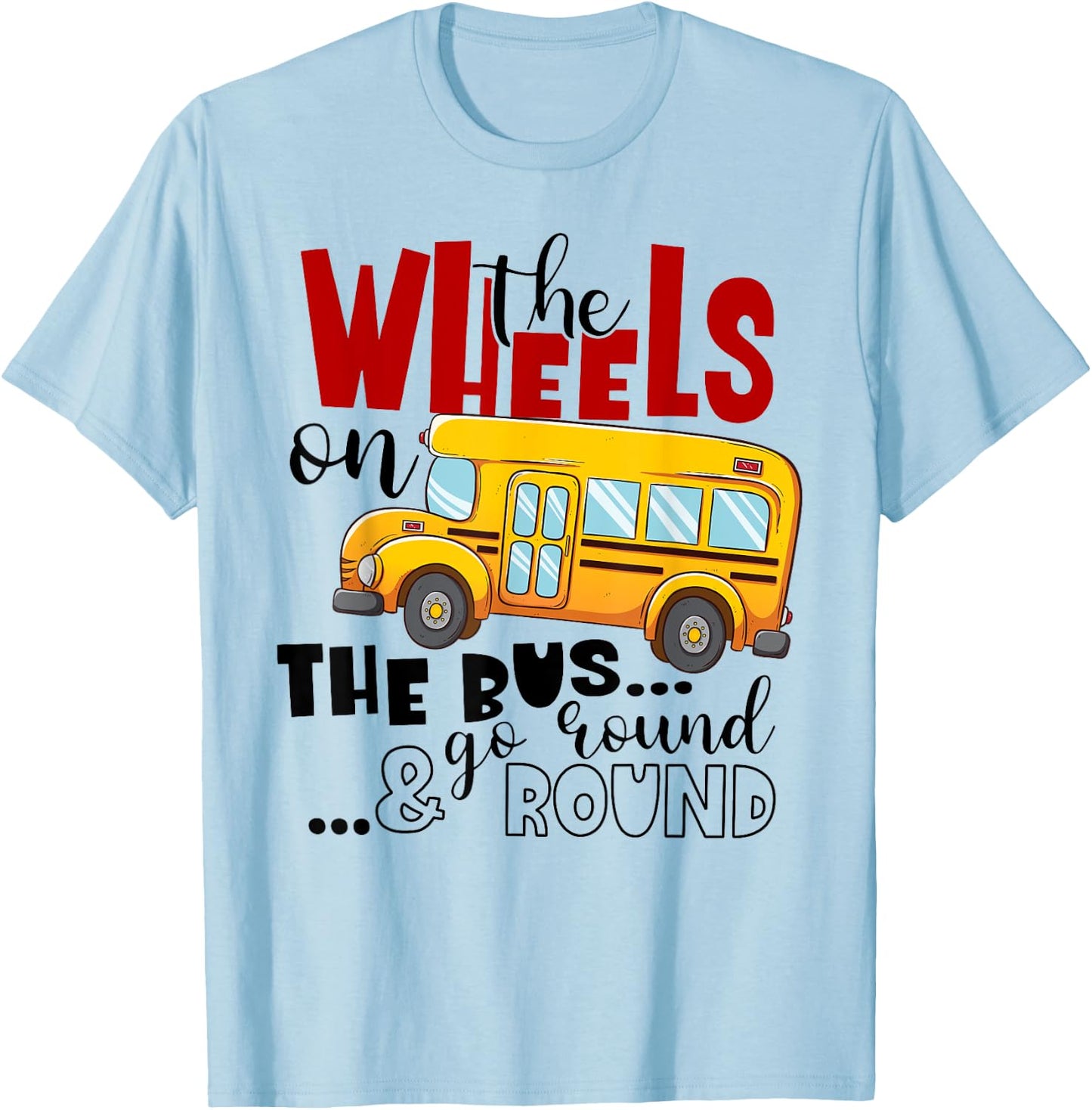 Back To School Funny The WHEELS On The BUS Toddler Kids Boys T-Shirt - T-Shirt | Light Blue