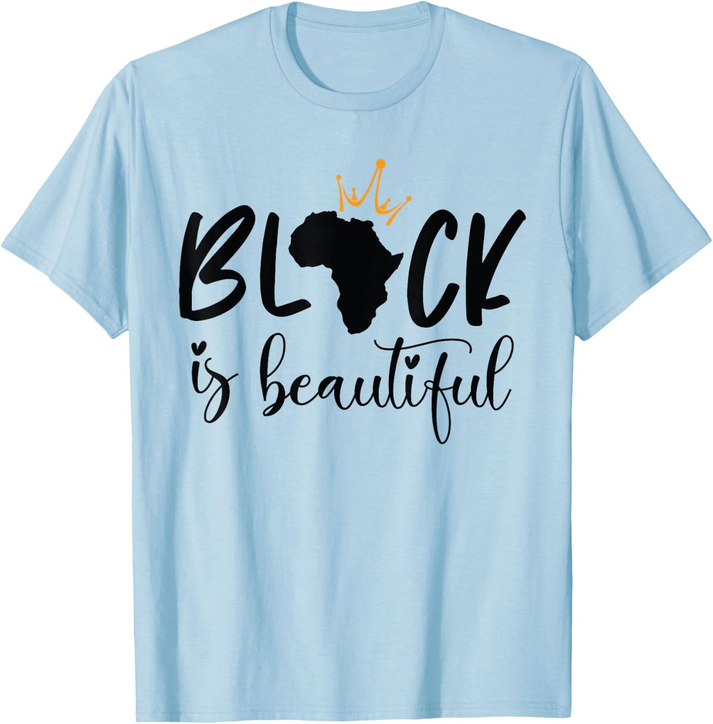 Black Is Beautiful Black King And Queen African American T-Shirt - T-Shirt | Light Blue