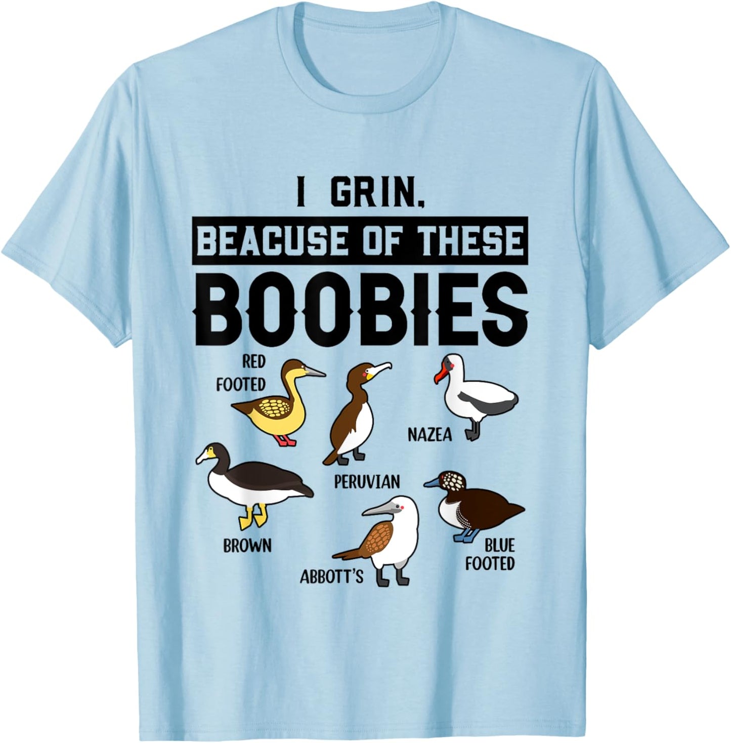 Funny Booby Seabirds Collection Bird Watching Ornithologist T-Shirt - T-Shirt | Light Blue
