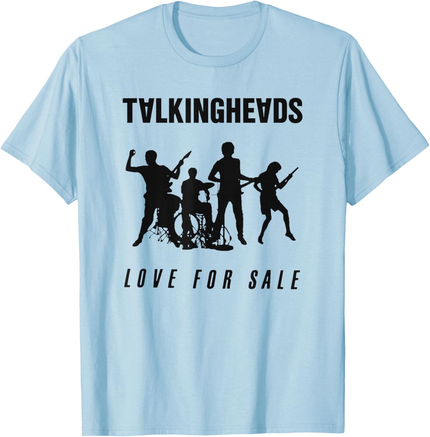Talking Heads Love For Sale T-Shirt - T-Shirt | Light Blue