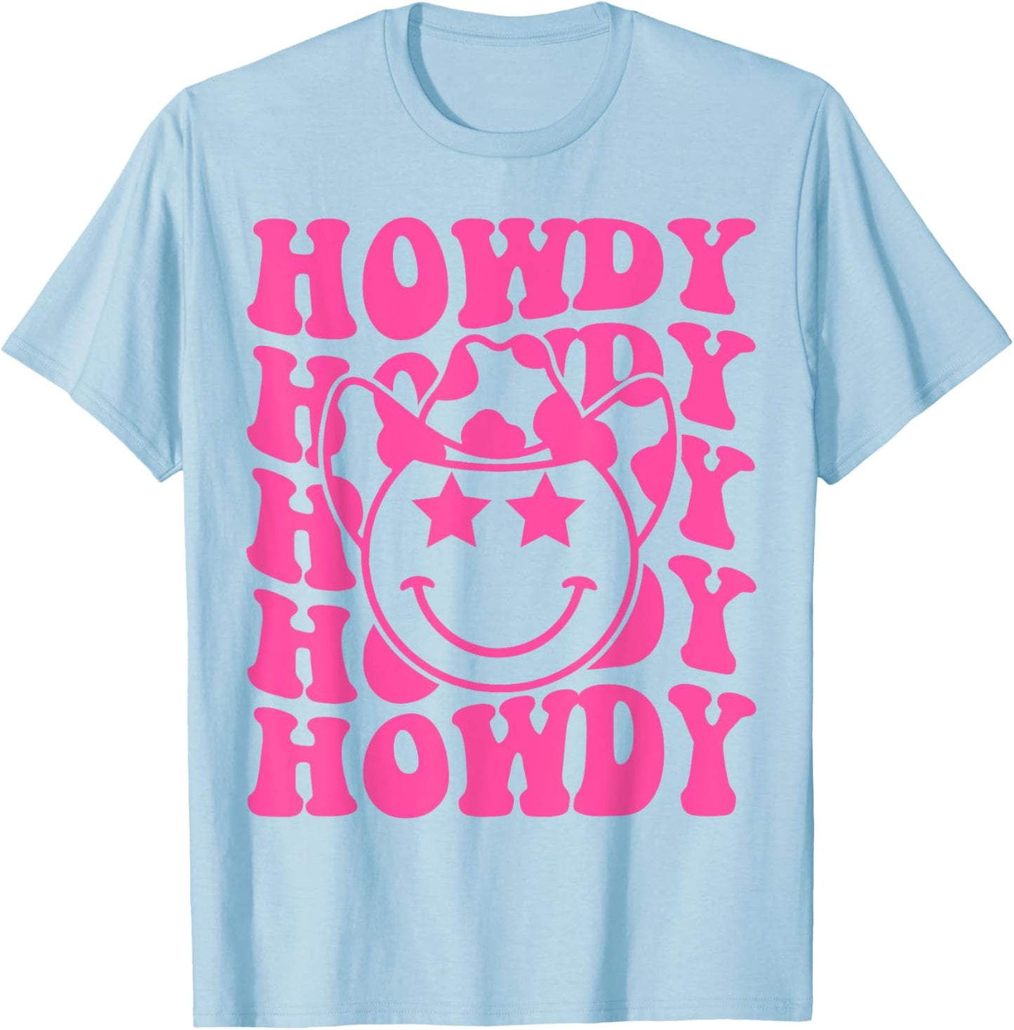 Pink Howdy Smile Face Rodeo Western Country Southern Cowgirl T-Shirt - T-Shirt | Light Blue