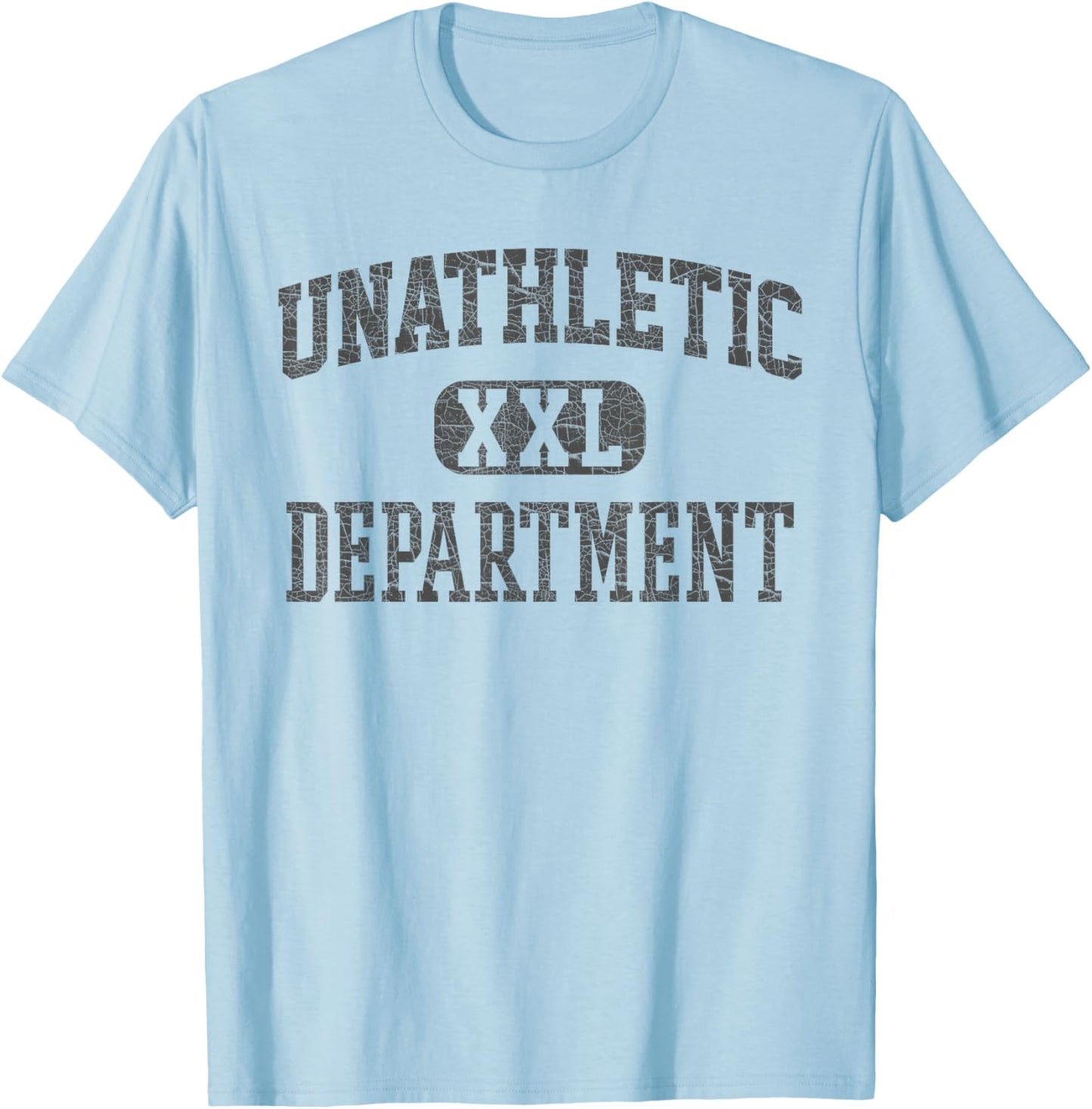 Unathletic Department Funny Gym Humor Sports Wife Girlfriend T-Shirt - T-Shirt | Light Blue