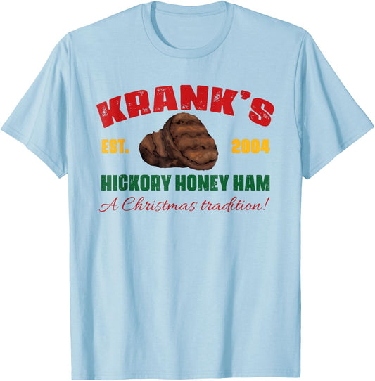 Krank's Hickory Honey Ham A Christmas Tradition Xmas Apparel T-Shirt - T-Shirt | Light Blue