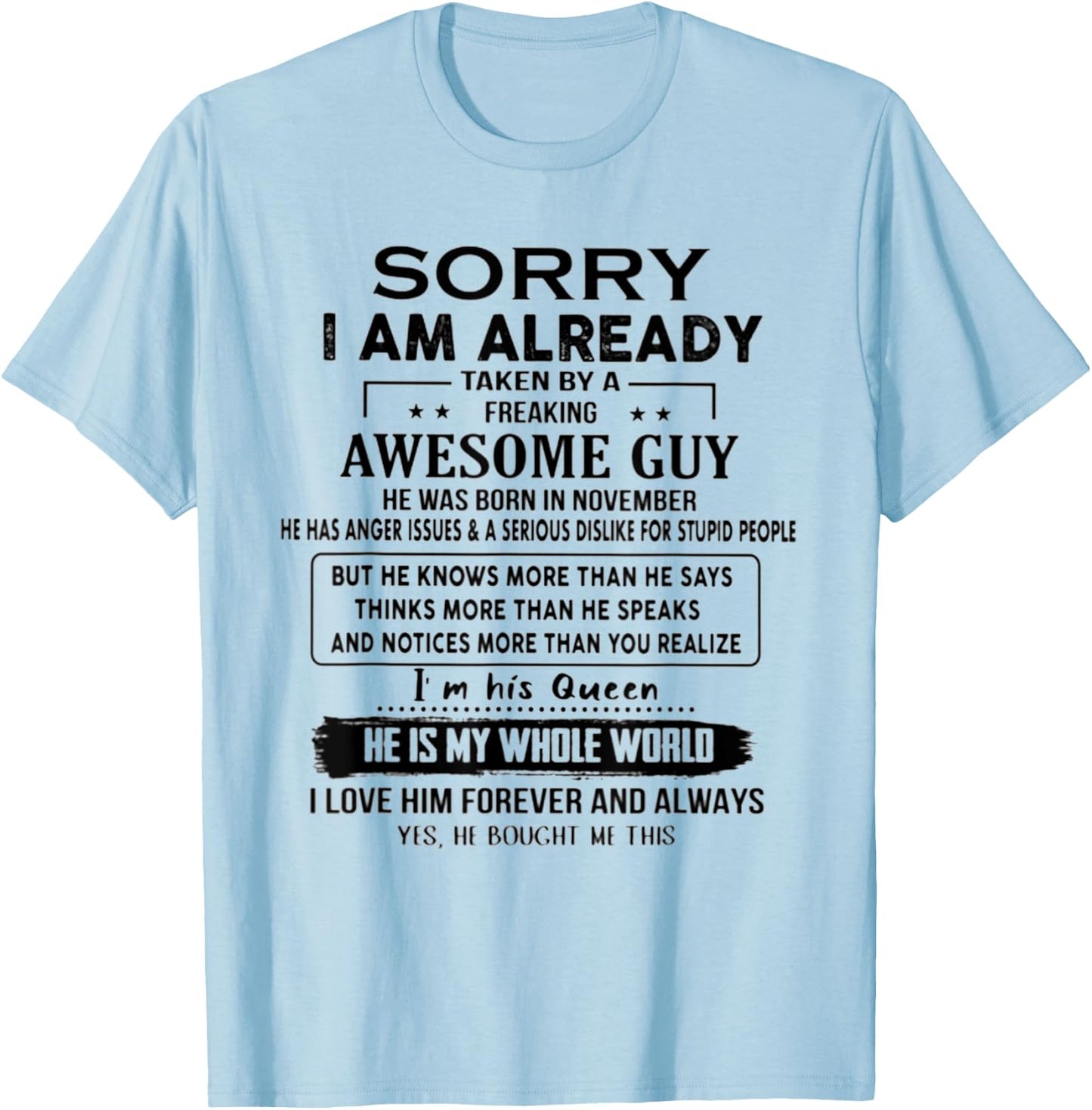 I'm Taken By A Freaking Awesome Guy He Was Born In November T-Shirt - T-Shirt | Light Blue