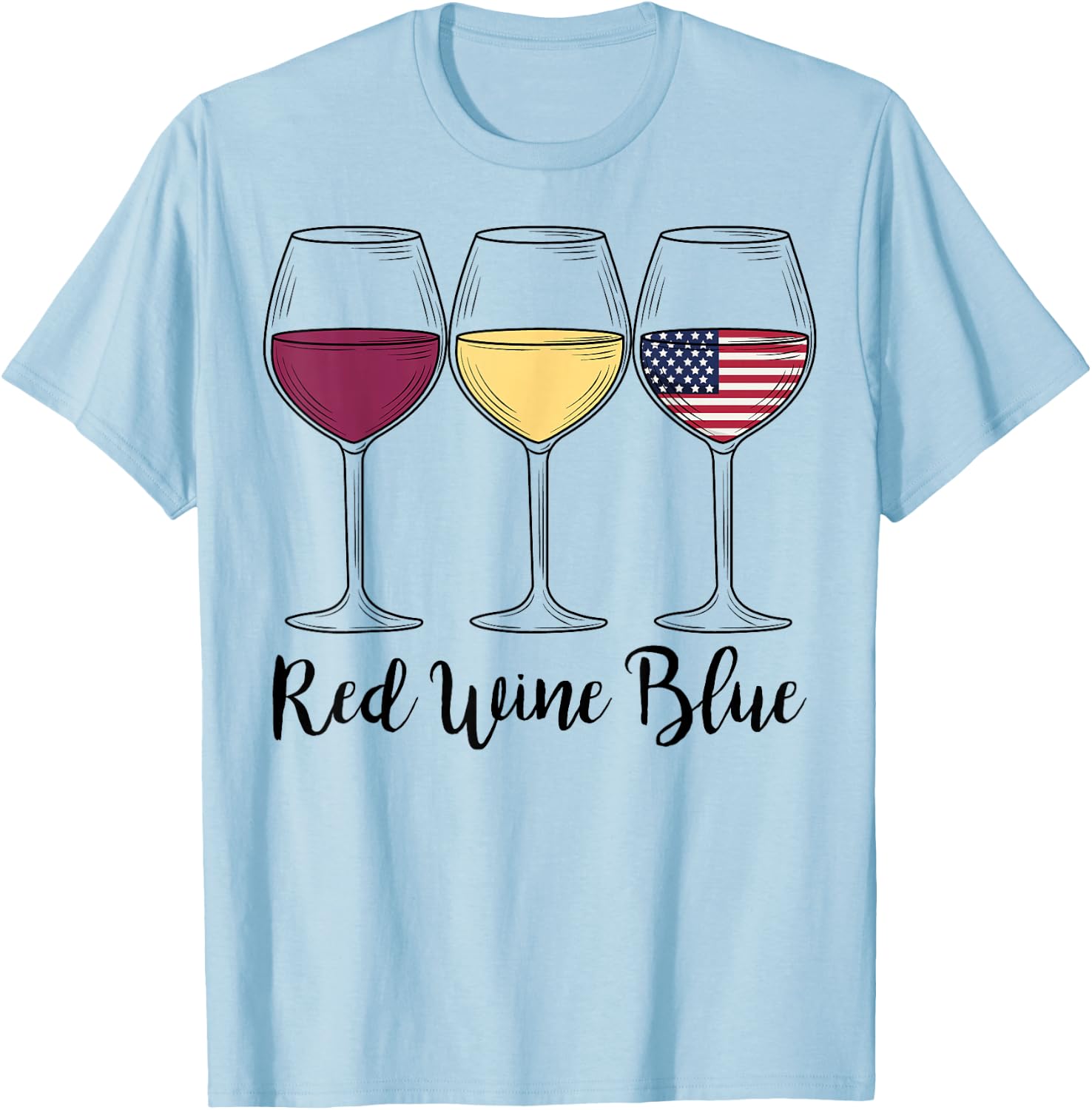 Red Wine Blue 4th of July wine Red White Blue Wine Glasses T-Shirt - T-Shirt | Light Blue