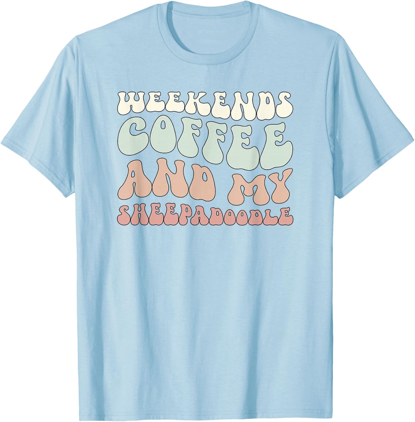 Sheepadoodle Dog Sheepadoodle Owner Sheepadoodle Lover T-Shirt - T-Shirt | Light Blue