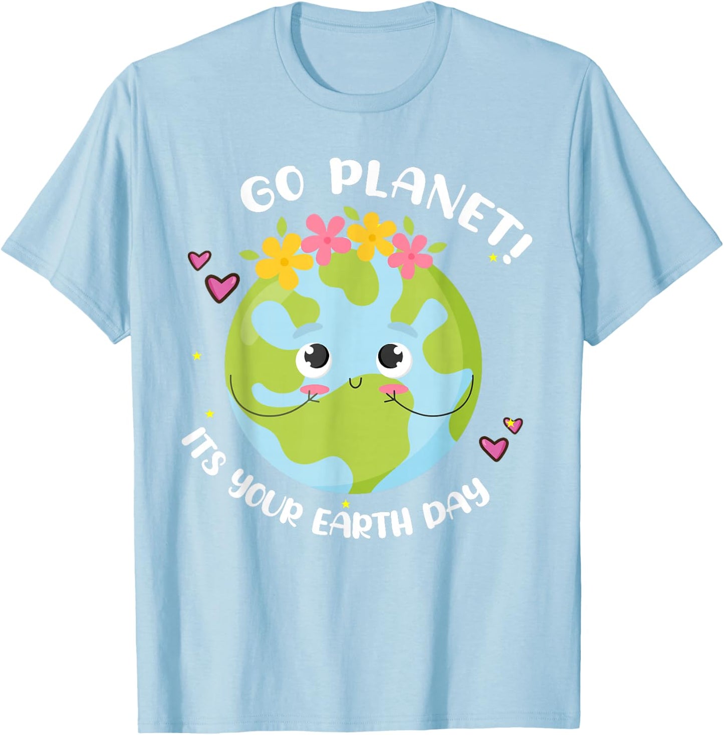 Go Planet Its Earth-Day Shirt Cute Teacher Kids Girl Toddler T-Shirt - T-Shirt | Light Blue