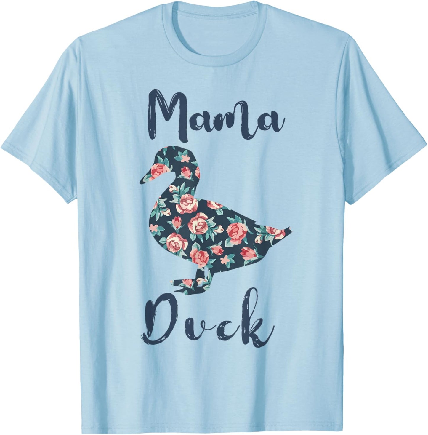 Mama Duck-Shirt Women Farm Mom Funny T-Shirt - T-Shirt | Light Blue