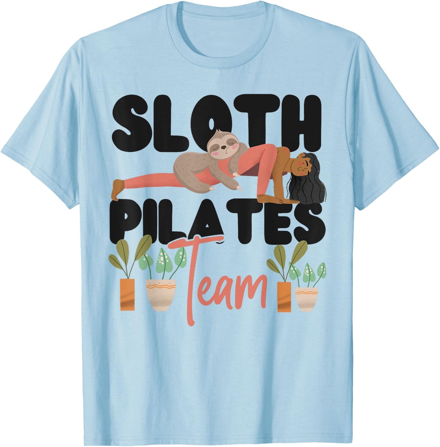 Pilates Instructor Teacher Sloth Sloth Pilates Team T-Shirt - T-Shirt | Light Blue