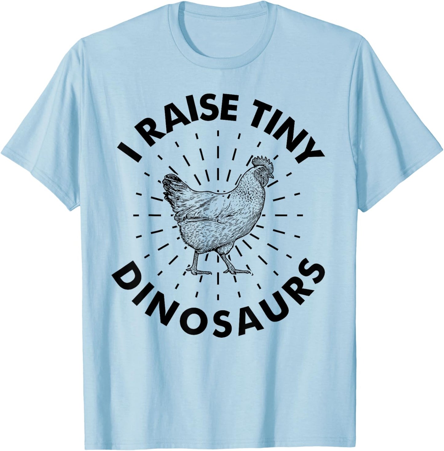 Funny Vintage I Raise Tiny Dinosaurs Chicken Silhouette T-Shirt - T-Shirt | Light Blue