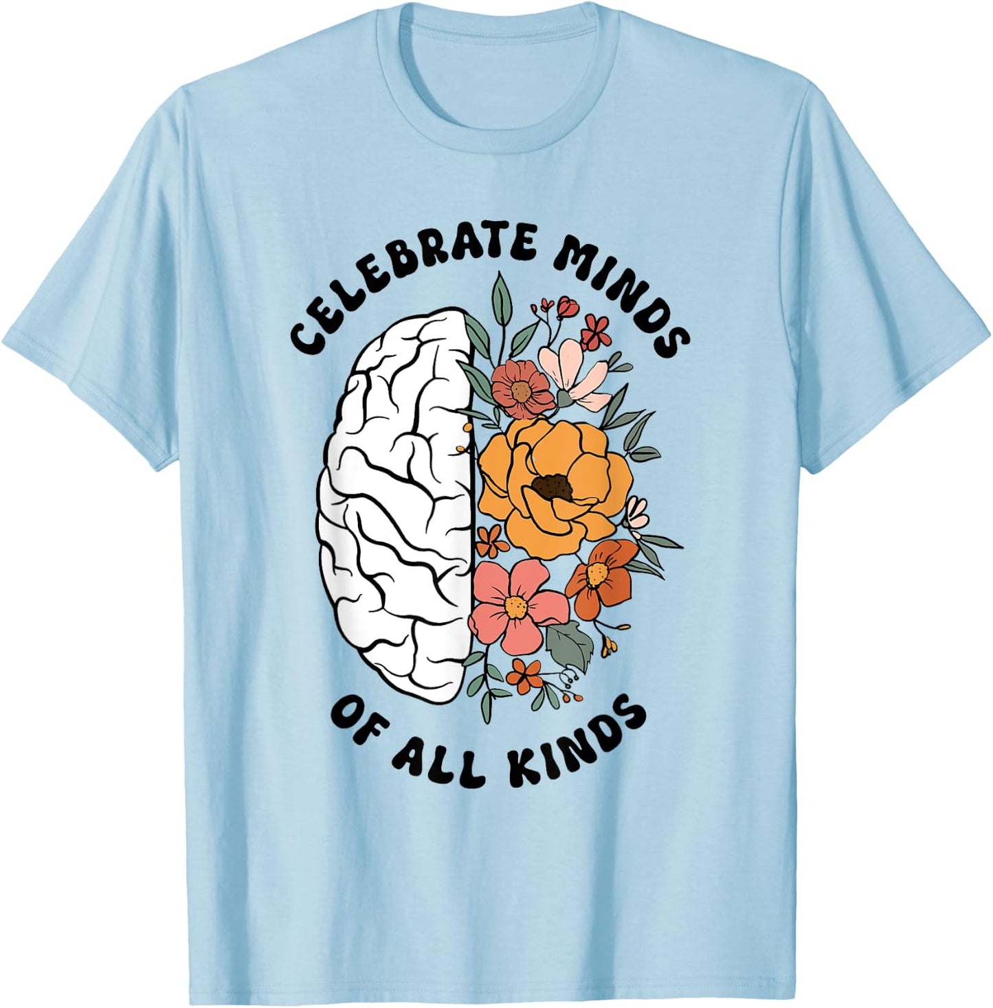 Autism Awareness Celebrate Minds Of All Kinds Floral Teacher Women Kids T-Shirt - T-Shirt | Light Blue