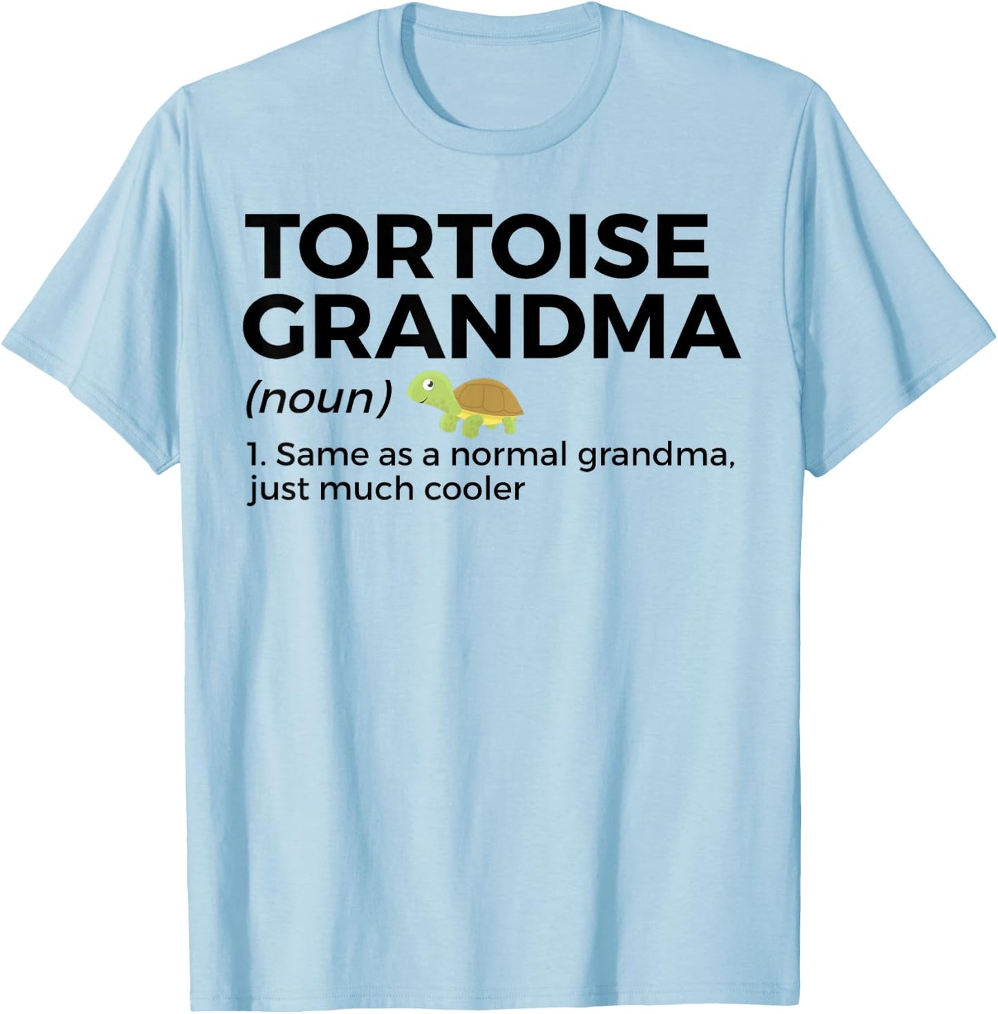 Tortoise Grandma Definition Funny Turtle Lover Women T-Shirt - T-Shirt | Light Blue