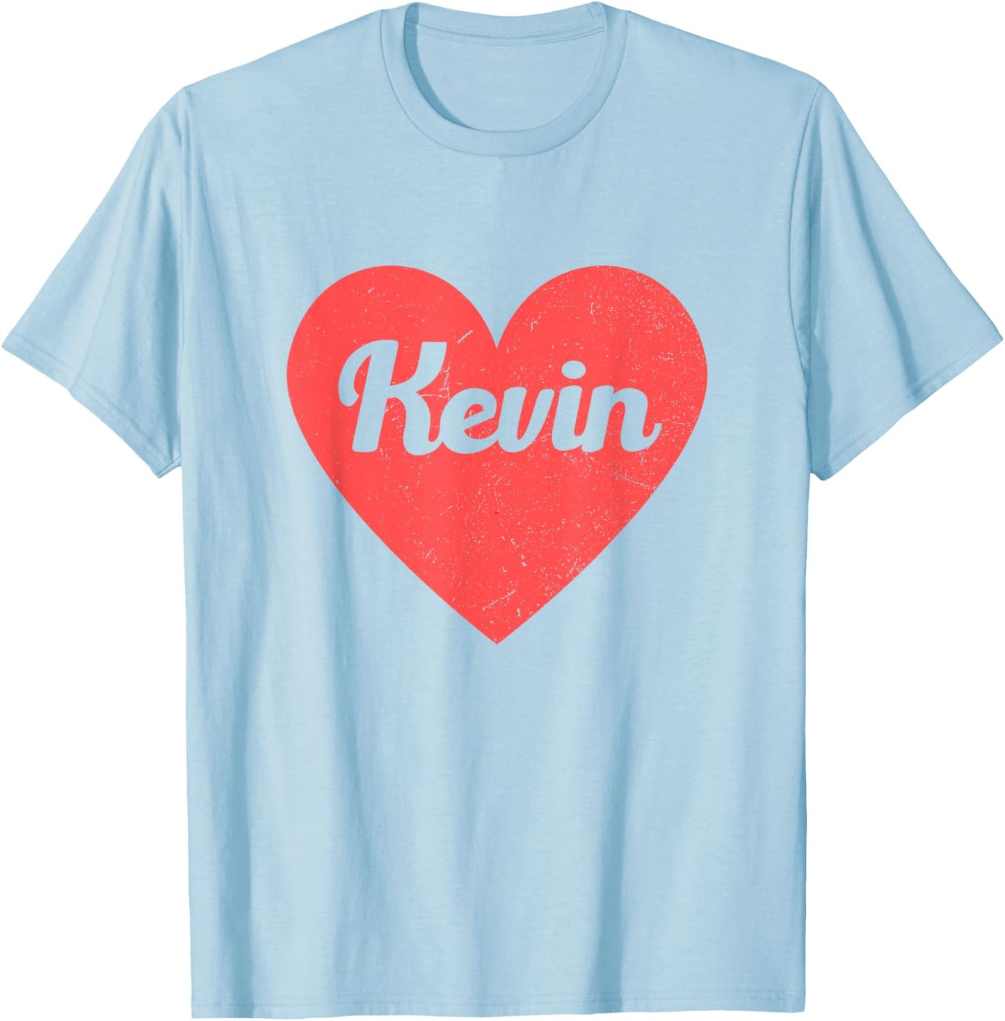 I Heart Kevin - First Names and Hearts, I Love Kevin T-Shirt - T-Shirt | Light Blue