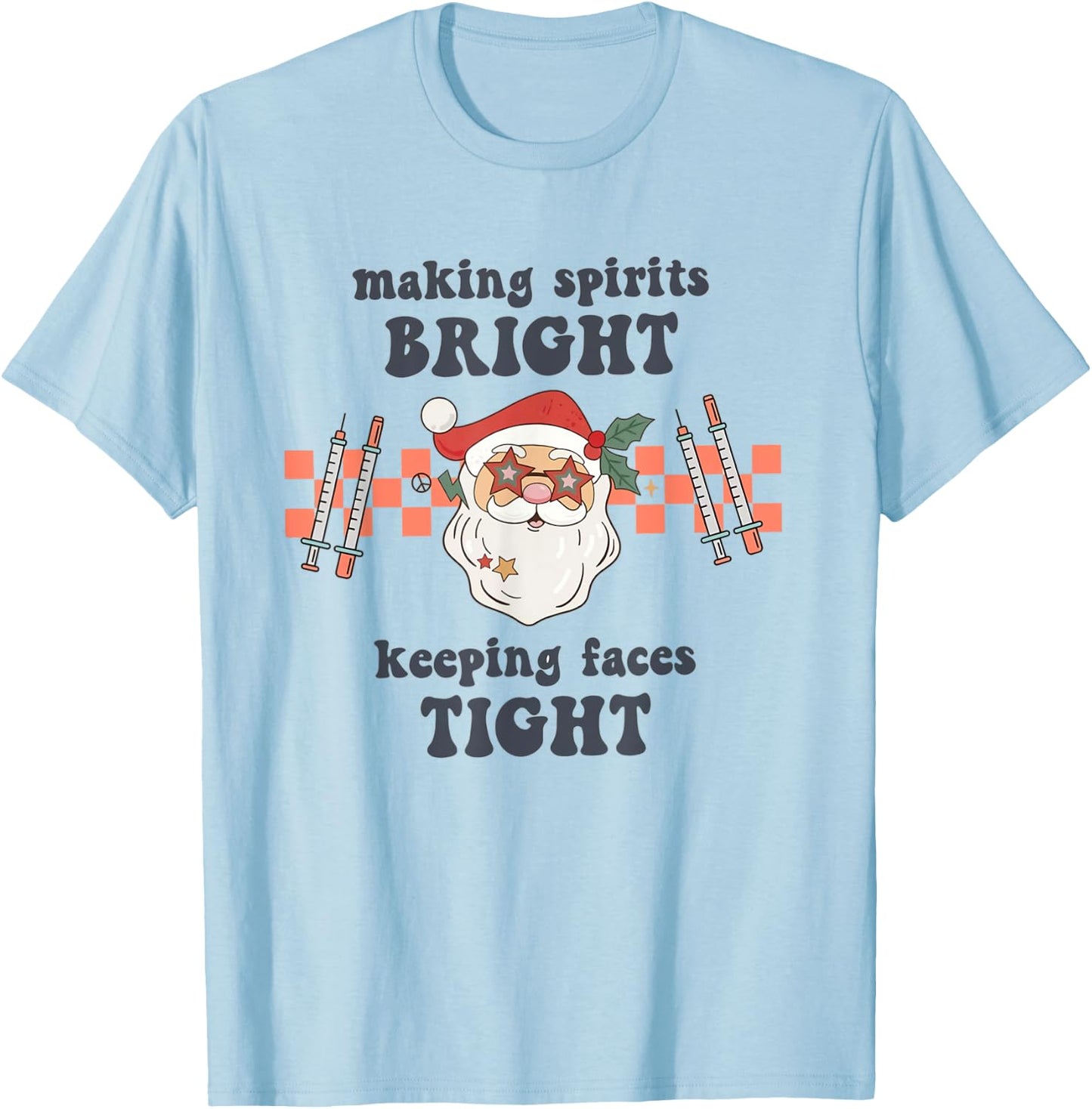 Nurse Injector Christmas Filler Dysport Dealer Cosmetic T-Shirt - T-Shirt | Light Blue