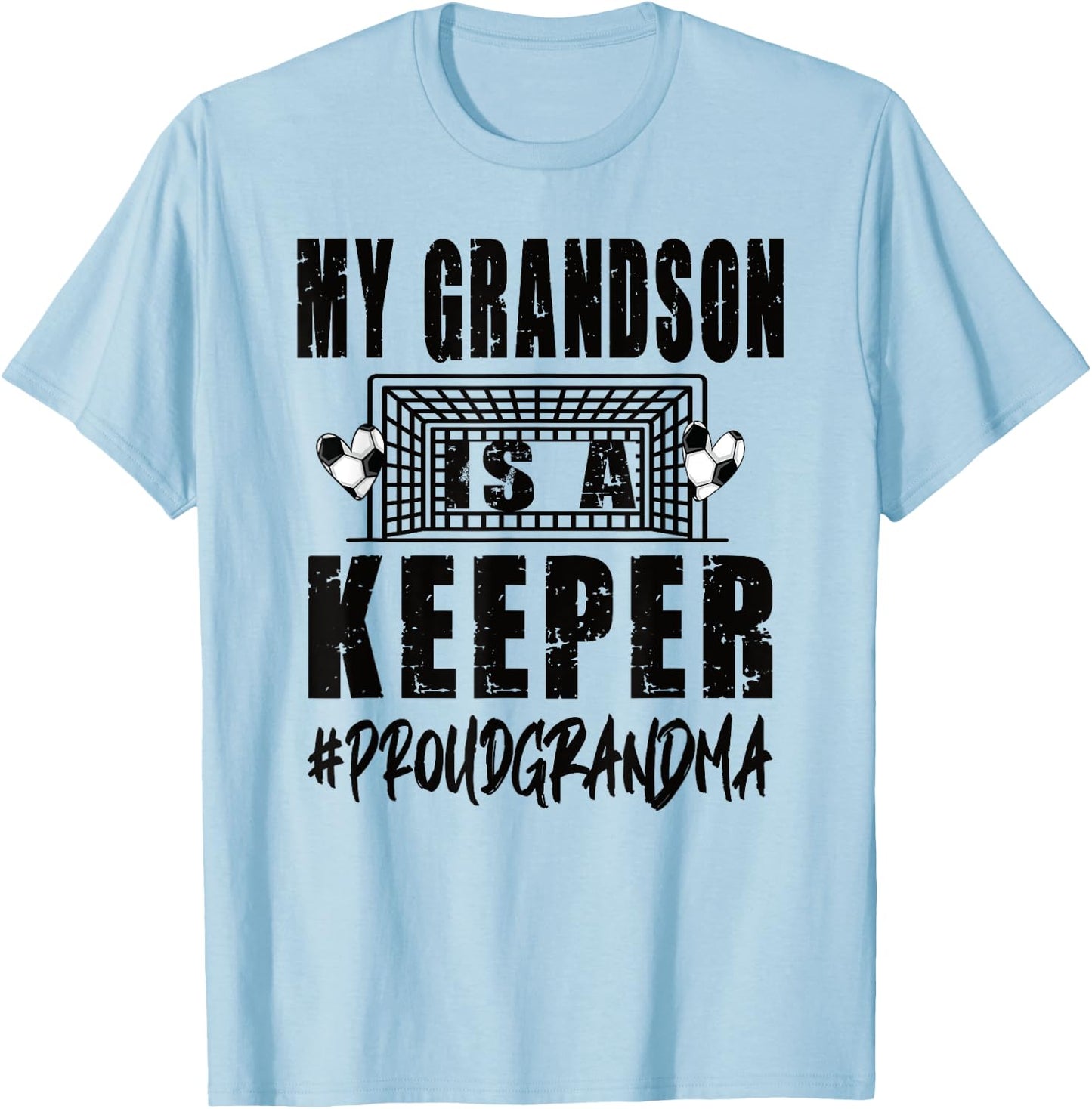 My Grandson Is A Keeper Soccer Goalkeeper Grandma T-Shirt - T-Shirt | Light Blue