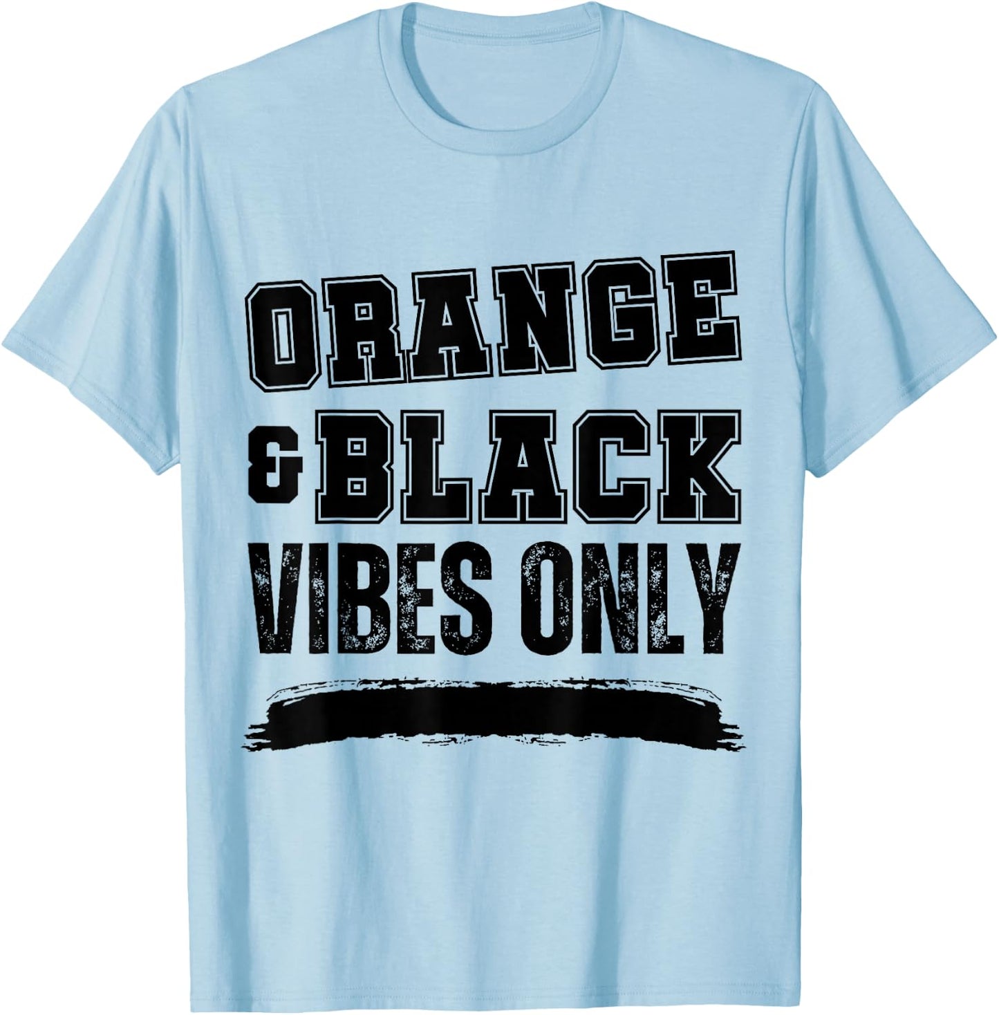 Orange and Black Game Day, Orange Game Day T-Shirt - T-Shirt | Light Blue