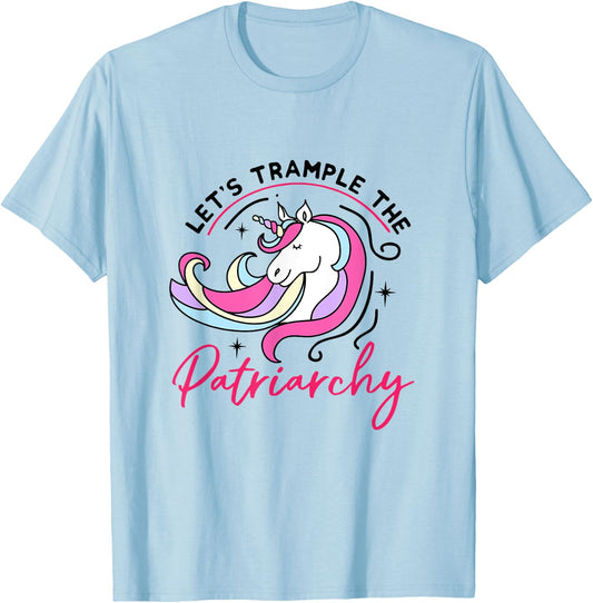 Trample The Patriarchy Funny Feminist Rights Unicorn T-Shirt - T-Shirt | Light Blue