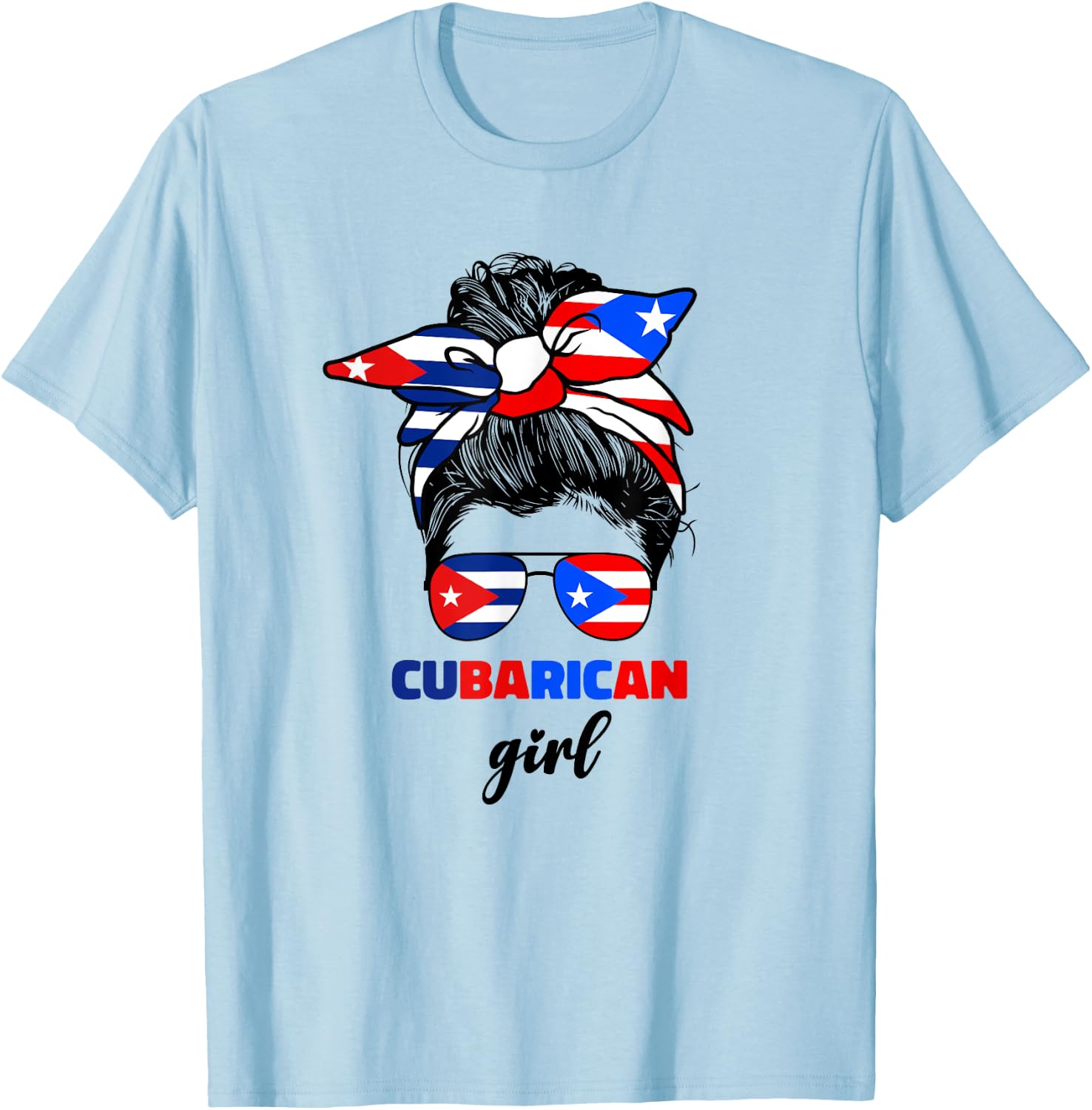 Half Cuban And Puerto Rican Rico Cuba Flag Cubarican Girl T-Shirt - T-Shirt | Light Blue