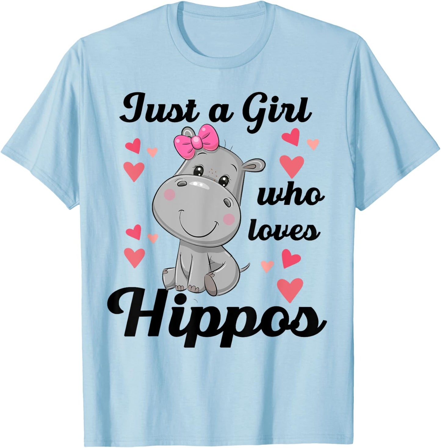 Cute Hippo-Shirt Just A Girl Who Loves Hippo Kids Toddler T-Shirt - T-Shirt | Light Blue