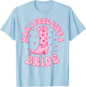 Man I Feel Like A Bride Getting Hitched Retro Bachelorette T-Shirt - T-Shirt | Light Blue